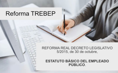 Reforma del TREBEP. Las principales modificaciones.