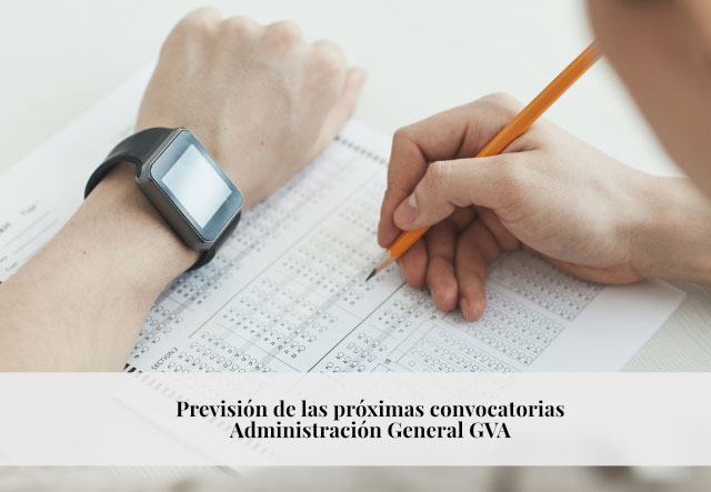Previsión de las próximas convocatorias Administración General GVA